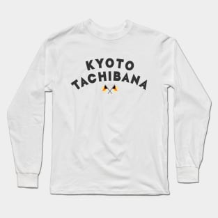 Kyoto Tachibana (black font) Long Sleeve T-Shirt